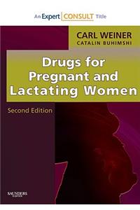 Drugs for Pregnant and Lactating Women