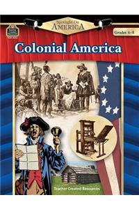 Spotlight on America: Colonial America