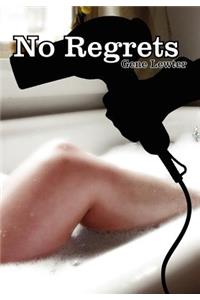 No Regrets