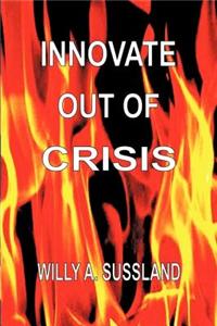 Innovate Out Of Crisis