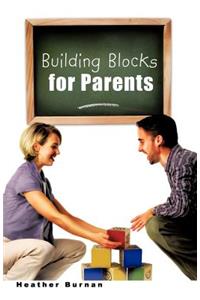 Building Blocks for Parents