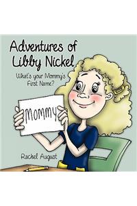 Adventures of Libby Nickel
