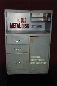 The Old Metal Desk
