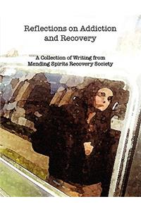 Reflections on Addiction and Recovery