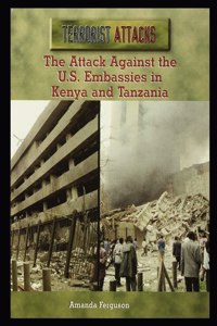 Attack Against the U.S. Embassies in Kenya and Tanzania