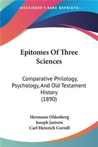 Epitomes Of Three Sciences