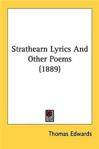 Strathearn Lyrics And Other Poems (1889)