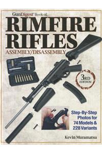 Gun Digest Book of Rimfire Rifles Assembly/Disassembly