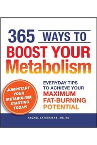 365 Ways to Boost Your Metabolism