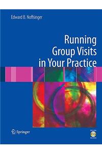 Running Group Visits in Your Practice