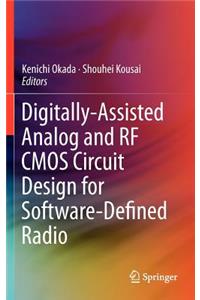 Digitally-Assisted Analog and RF CMOS Circuit Design for Software-Defined Radio