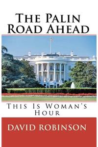 The Palin Road Ahead