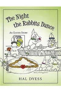 The Night the Rabbits Dance
