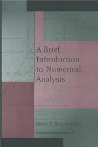 A Brief Introduction to Numerical Analysis