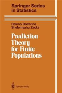 Prediction Theory for Finite Populations