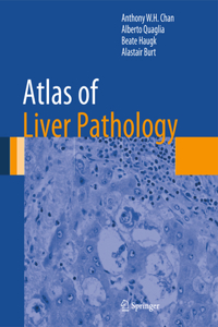 Atlas of Liver Pathology