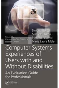 Computer Systems Experiences of Users with and Without Disabilities