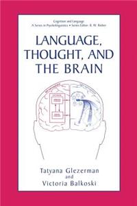 Language, Thought, and the Brain