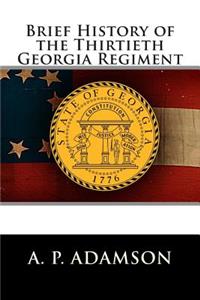 Brief History of the Thirtieth Georgia Regiment