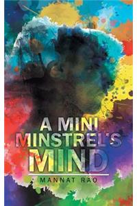 Mini Minstrel's Mind