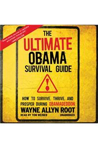 Ultimate Obama Survival Guide
