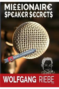 Millionaire Speaker Secrets