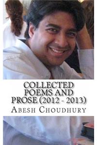 Collected Poems and Prose (2012 - 2013)