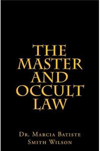The Master and Occult Law