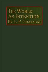 The World as Intention