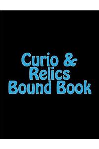 Curio & Relics Bound Book