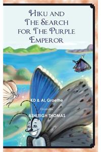 Hiku and the Search for the Purple Emperor