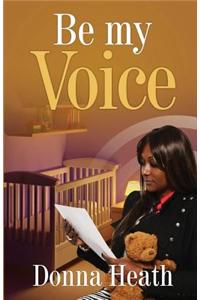 Be My Voice