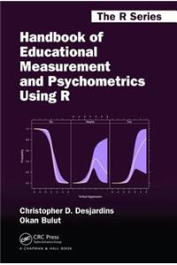 Handbook of Educational Measurement and Psychometrics Using R