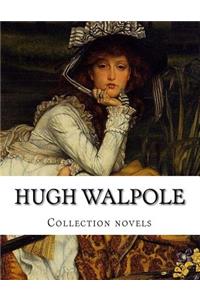 Hugh Walpole, Collection novels