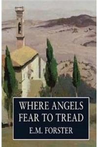 Where Angels Fear To Tread