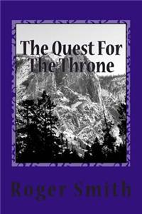 The Quest for the Throne