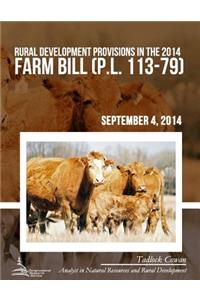 Rural Development Provisions in the 2014 Farm Bill (P.L. 113-79)