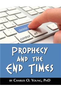 Prophecy and the End Times