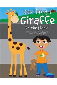 Can I Bring a Giraffe on the Plane?