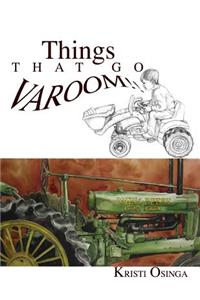 Things That Go Varoom!!