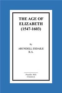 Age of Elizabeth (1547-1603)