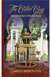 Gilded Cage: Queen Esther's untold story