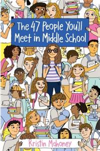 The 47 People You'll Meet in Middle School