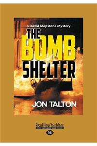 The Bomb Shelter (Large Print 16pt)