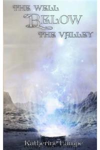 Well Below the Valley
