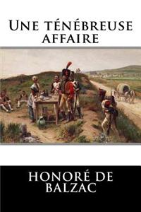 Une Tenebreuse Affaire