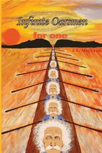 Infinite Oarsmen for one