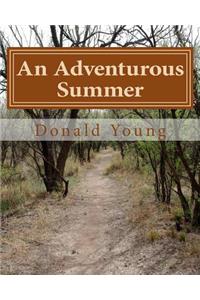 An Adventurous Summer