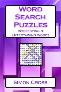 Word Search Puzzles Interesting & Entertaining Words