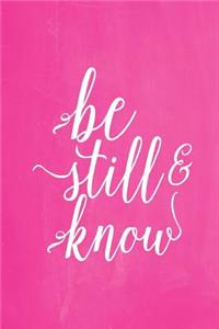 Pastel Chalkboard Journal - Be Still & Know (Pink)